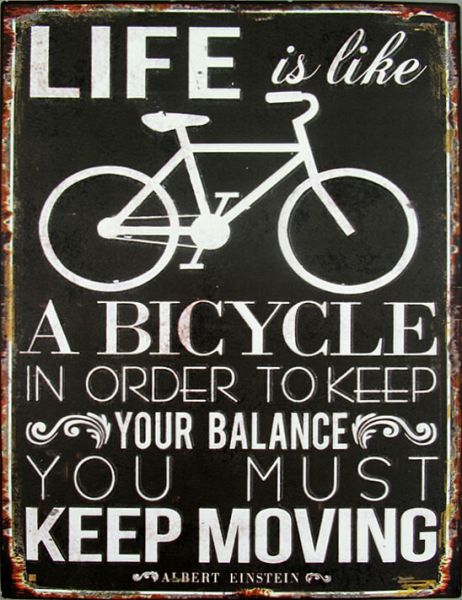 Blechschild Life Is Like A Bicycle